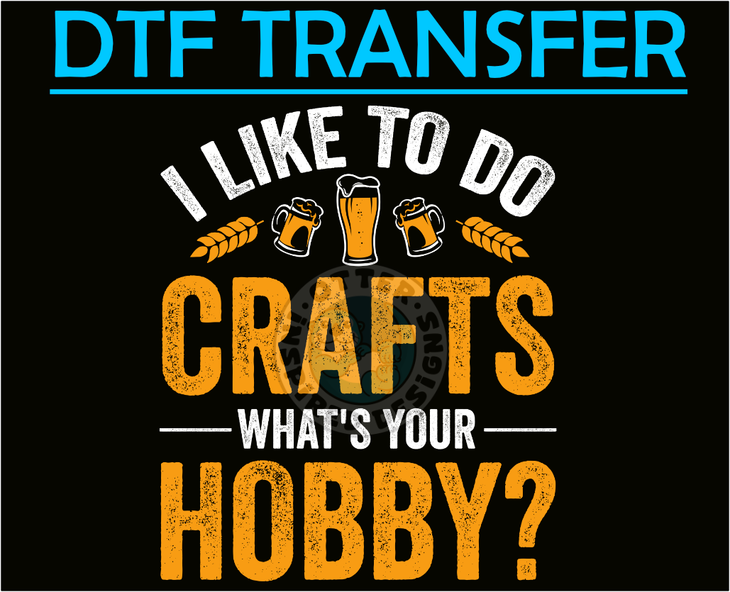 Crafts Beer Hobby-High Quality Print (For Dark Color Shirts)