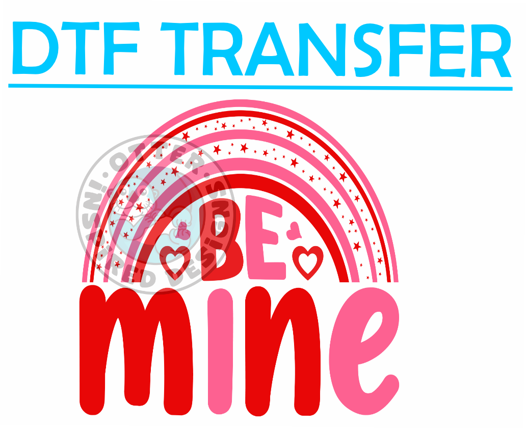 Valentines Be Mine Rainbow -High Quality Print