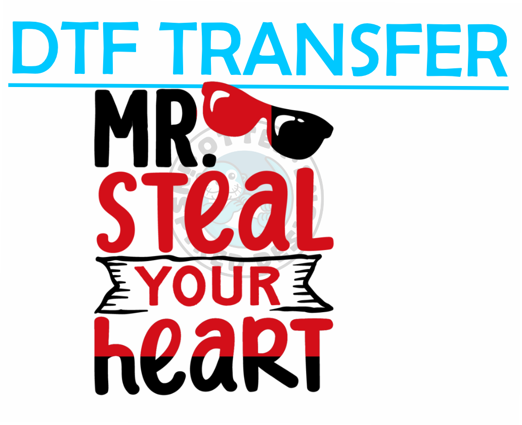Valentines MR STEAL YOUR HEART -High Quality Print