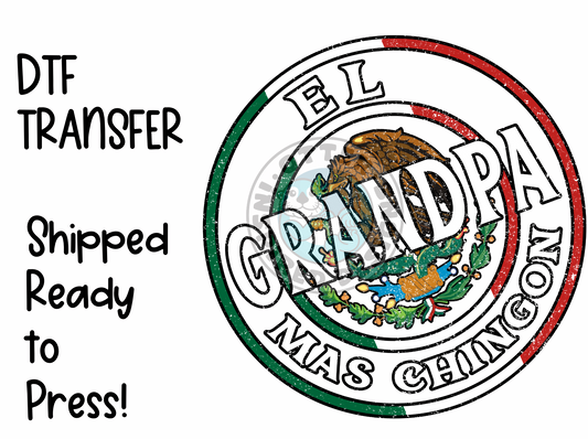 La Familia El Grandpa Mas Chingon -High Quality Print