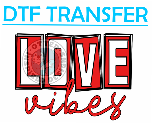 Valentines Love Vibes -High Quality Print