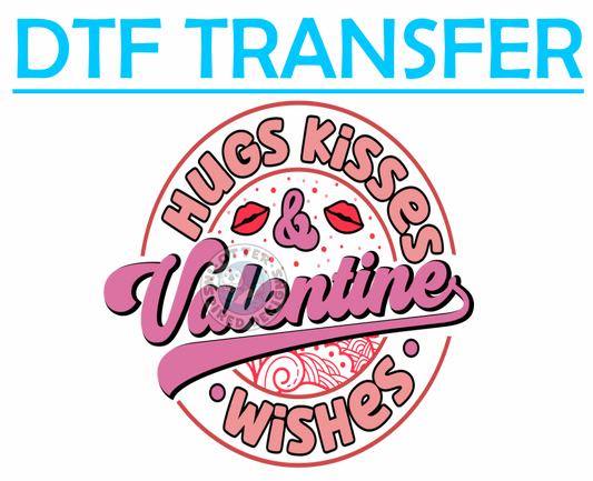 Valentines Hugs, Kisses & Wishes -High Quality Print