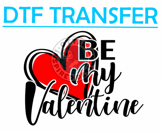 Valentines BE MY VALENTINE -High Quality Print
