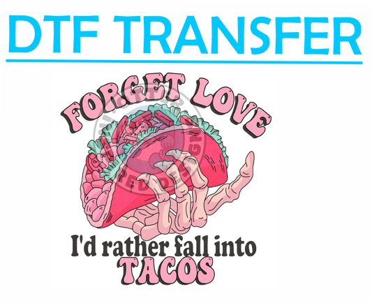 Valentines TACOS -High Quality Print